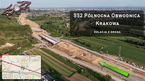 Północna Obwodnica Krakowa S52 nowa relacja z drona koniec maja 2023