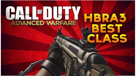 Call Of Duty Advanced Warfare Best Class Setup Hbra3 Youtube