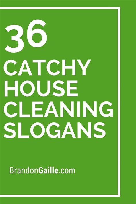 List Of Catchy House Cleaning Slogans Slogan Cleaning Business