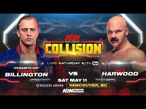 Dynamite Kid Tommy Billington VS Dax Harwood AEW COLLISION MAY 11th