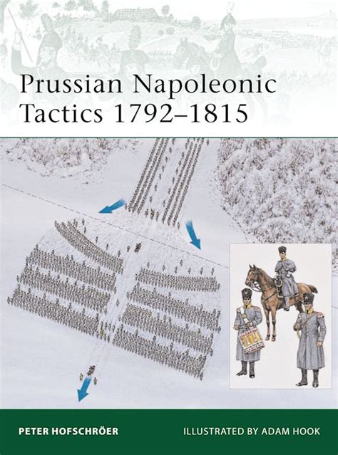 Prussian Napoleonic Tactics 1792–1815: : Elite Peter Hofschröer Osprey ...