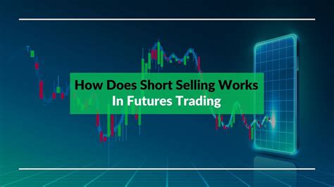 How Does Shorting Futures Work Tradepro Academy Tm