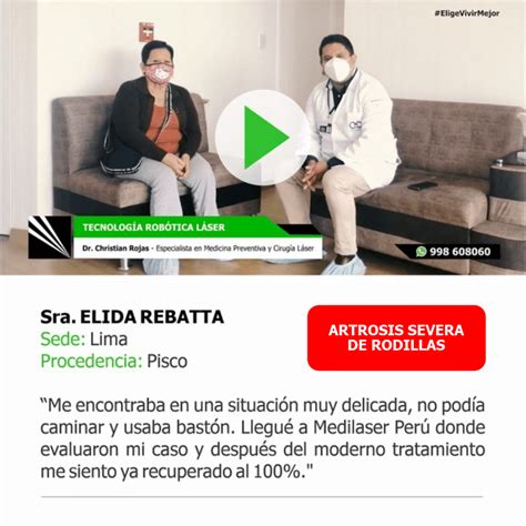 Elida Rebatta Artrosis Severa De Rodillas Medilaser Latam