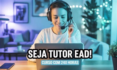 Como Ser Tutor Ead - Quer Ser um Tutor EAD? Instituto Federal Abre Inscrições para Curso de ...