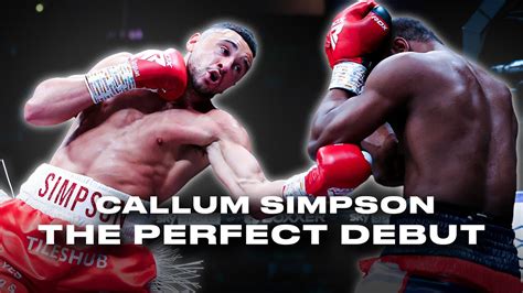 The Perfect Debut Callum Simpson Emphatic Knockout Secures The