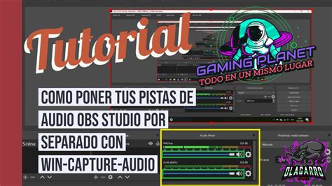 Gamingplanettvc Mo Separar Tus Pistas De Audio En Obs Studio Con Win