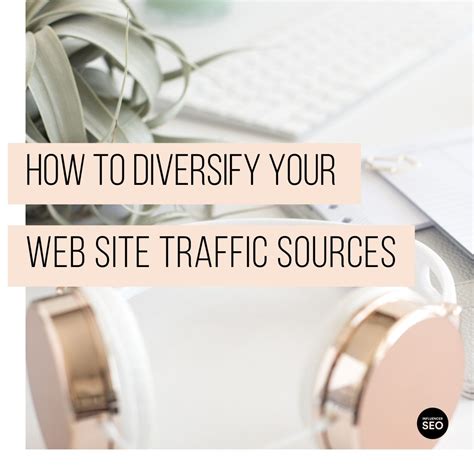 How To Diversify Your Website Traffic Sources Influencer Seo