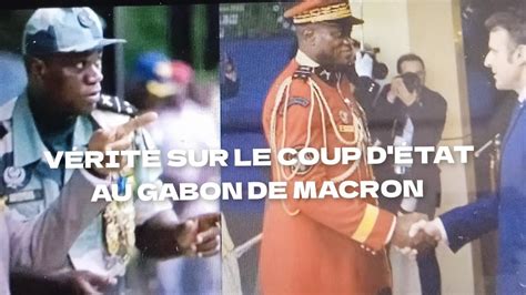 Tr S Tr S Urgent La V Rit Sur Le Coup D Tat Au Gabon Orquestr Par