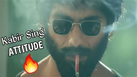 Kabir Singh Attitude Status Kabir Singh Entry Status Kabir Singh