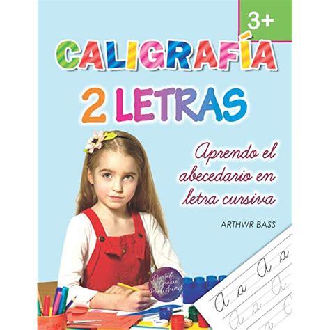 Buy Caligraf A Letras Aprendo El Abecedario En Letra Cursiva