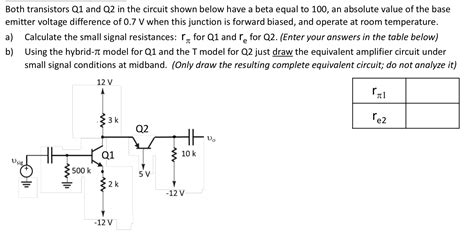 Solved Both Transistors Q1 And Q2 In The Circuit Shown Below