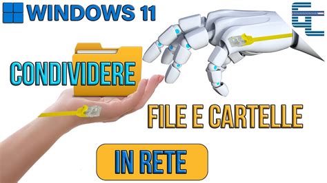 Condividere File E Cartelle In Rete Con Windows 11 Semplicissimo YouTube