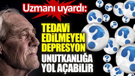 Tedavi edilmeyen depresyon unutkanlığa yol açabilir