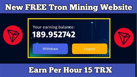 New Free Trx Mining Site 2024 Tron Mining Website 2024 Withdrawal