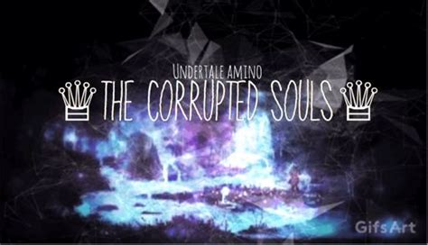 Corrupted Souls Undertale Amino