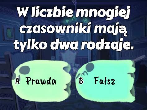 Czasownik Odmiana I Formy Test