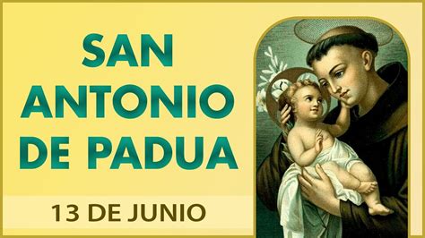 SAN ANTONIO de PADUA Presbítero y Doctor de la Iglesia SANTO de HOY