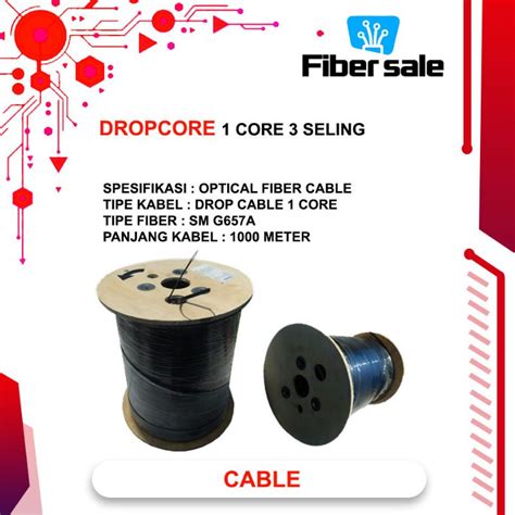 Jual Kabel Dropcore Core Seling Kabel Fiber Optik M Ftth