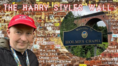 Harry Styles Wall In Holmes Chapel Walking And Exploring Youtube