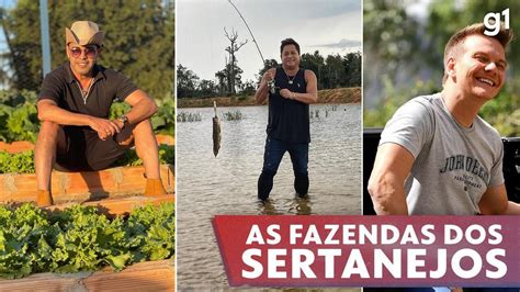 Hits sertanejos dão nome a fazendas de cantores famosos conheça a