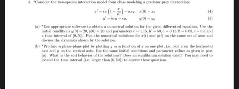 Solved X′ Rx 1−kx −axy Y′ Bxy−cy X 0 X0y 0 Y0 A Use