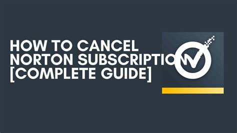 How To Cancel Norton Subscription Complete Guide Viraltalky