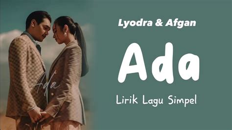 Lyodra Afgan Ada Lirik YouTube