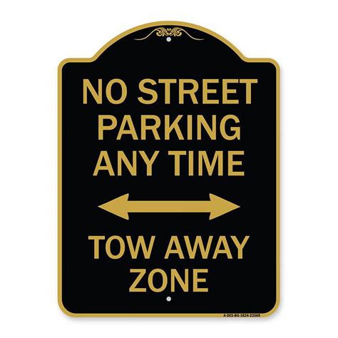 X In Designer Series Sign No Street Parking Anytime Tow Away