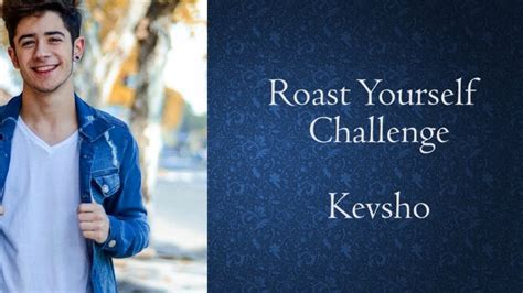 Kevsho ROAST YOURSELF CHALLENGE LETRA YouTube