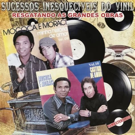 Sucessos Inesquec Veis Do Vinil By Mococa E Moraci On Tidal