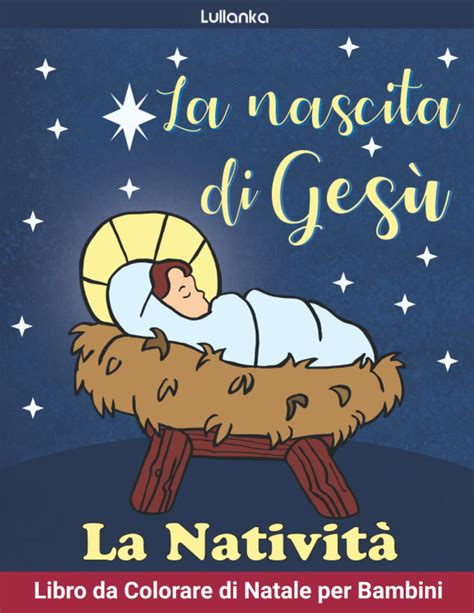 Buy Libro Da Colorare Di Natale Per Bambini La Nativita La Nascita Di