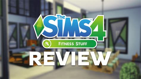 The Sims 4 Fitness Stuff Review