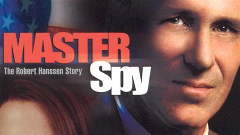The Robert Hanssen Case Two Films Rammesh