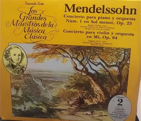 Los Grandes Maestros De La Musica Clasica Mendelssohn Lp MercadoLibre