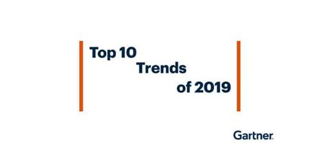 Gartner Identifies The Top 10 Trends Impacting Infrastructure And