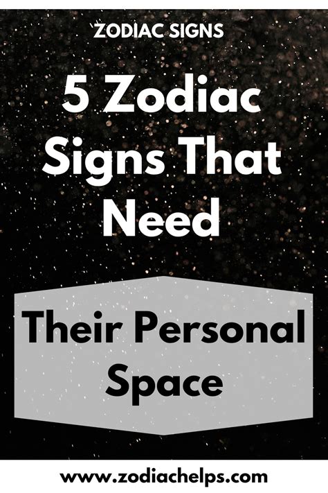 5 Zodiac Signs That Need Their Personal Space Zodiac Signs