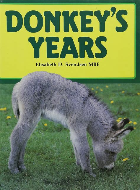 Donkeys Years Svendsen Elizabeth 9780905483511 Books