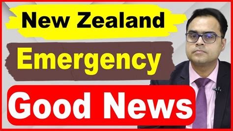 New Zealand Emergency Good News I New Zealand Study Visa Updates I