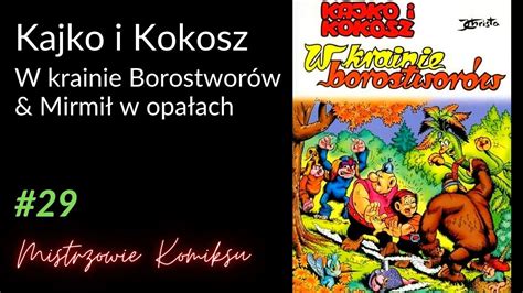 Kajko i Kokosz W Krainie Borostworów 1987 Mirmił w Opałach 1990