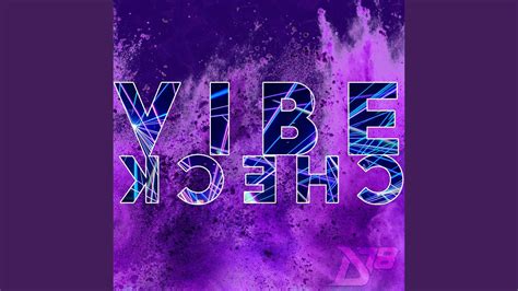 Vibe Check Youtube