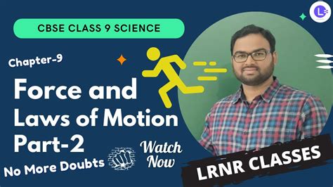 Cbse Physics Class 9 Chapter 9 Force And Laws Of Motion Part 2 Inertia And Momentum Lrnr