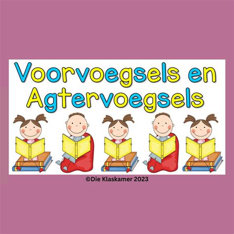 Voorvoegsels En Agtervoegsels Powerpoint Die Klaskamer