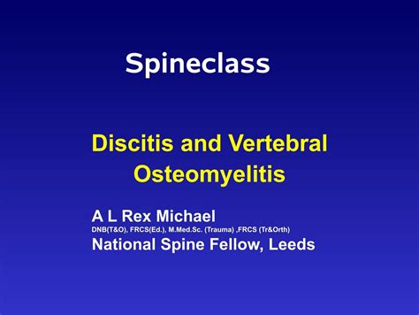 Discitis And Vertebral Osteomyelitis