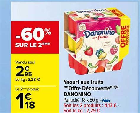 Offre Yaourt Aux Fruits offre Découverte Danonino chez Carrefour