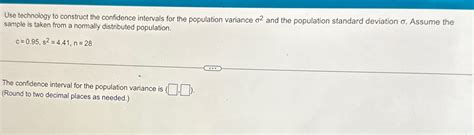 Solved Use Technology To Construct The Confidence Intervals Chegg