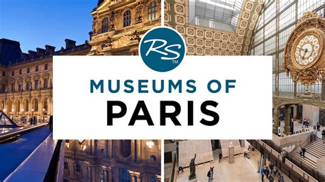 Museums Of Paris Rick Steves Europe Travel Guide Youtube