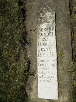 Joseph Bendel M Morial Find A Grave