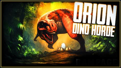 Orion Dino Horde Grand Theft Dinosaur YouTube