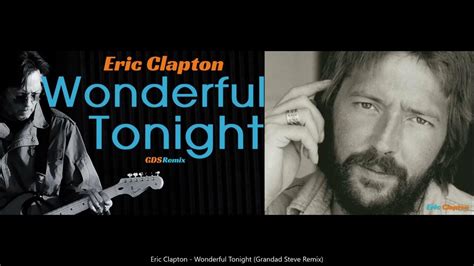 Eric Clapton Wonderful Tonight Gds Remix Youtube