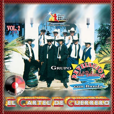 Stream El Cartel de Guerrero by Grupo Revelación del Balsas Listen